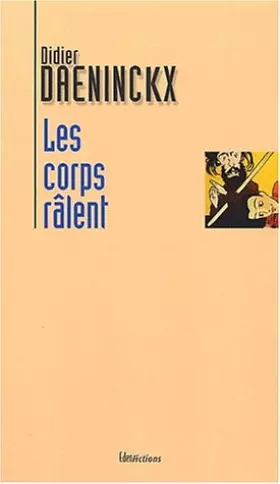 Couverture du produit · Les corps râlent