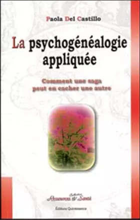 Couverture du produit · La psychogénéalogie appliquée