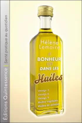 Couverture du produit · Bonheur est dans les huiles