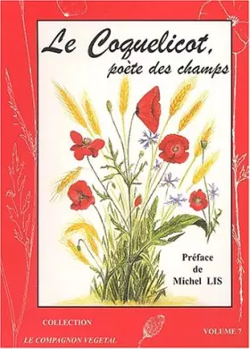 Couverture du produit · Le Coquelicot poète des champs