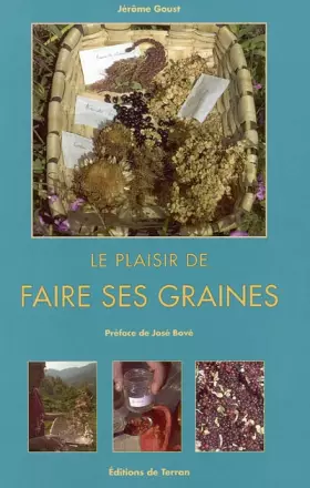 Couverture du produit · Le plaisir de faire ses graines