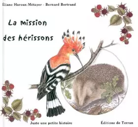 Couverture du produit · La mission des hérissons