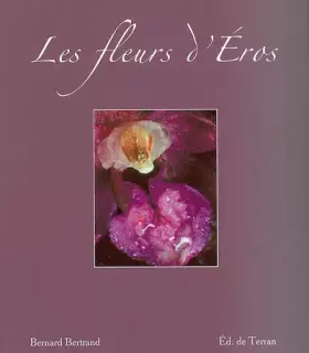 Couverture du produit · Les fleurs d'Eros