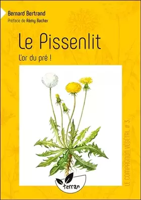 Couverture du produit · Le pissenlit, l'or du pré, volume 3
