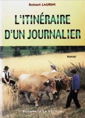 Couverture du produit · L'itinéraire d'un journalier (Roman)