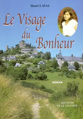 Couverture du produit · Le visage du bonheur