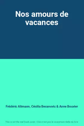 Couverture du produit · Nos amours de vacances