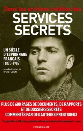 Couverture du produit · Dans les archives inédites des services secrets (texte)