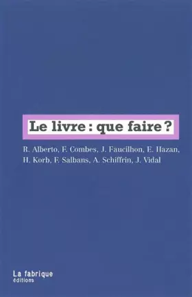 Couverture du produit · Le livre : que faire ?