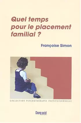 Couverture du produit · Quel temps pour le placement familial ?