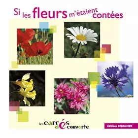 Couverture du produit · Si les fleurs m'étaient contées...