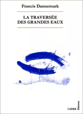 Couverture du produit · Traversée des grandes eaux