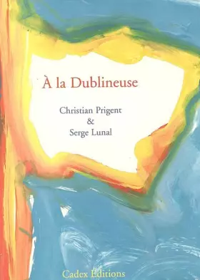 Couverture du produit · A la Dublineuse