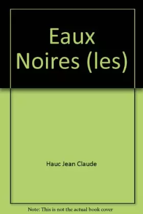 Couverture du produit · Les eaux noires
