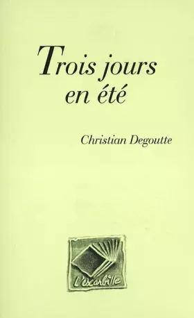 Couverture du produit · Trois jours en été