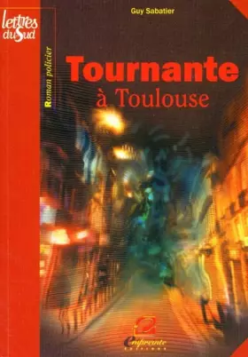 Couverture du produit · Tournante à Toulouse