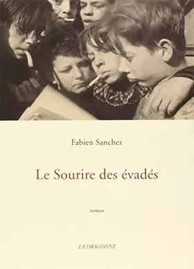 Couverture du produit · Le sourire des évadés