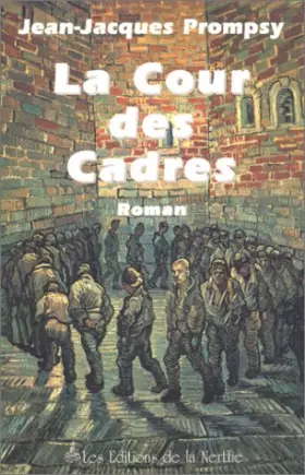 Couverture du produit · La Cour des cadres