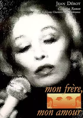 Couverture du produit · Mon frère, mon amour