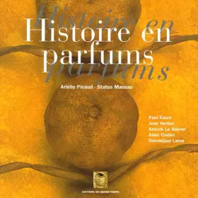 Couverture du produit · Histoire en parfums