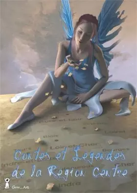 Couverture du produit · Contes et légendes de la Région Centre