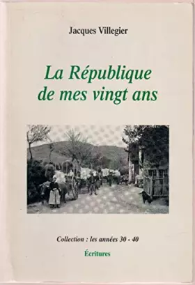 Couverture du produit · La République de mes vingt ans