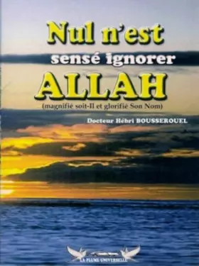 Couverture du produit · Nul n’est censé ignorer Allah
