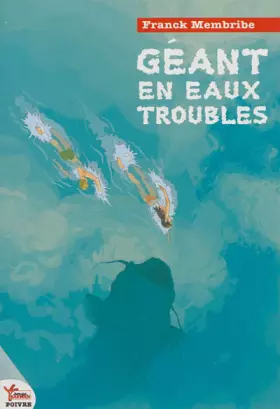 Couverture du produit · Géant en eaux troubles