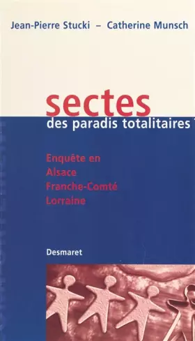 Couverture du produit · Sectes, des paradis totalitaires?