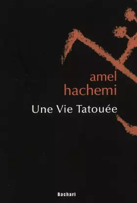 Couverture du produit · Une vie tatouée