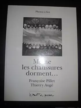 Couverture du produit · Meme les chaussures dorment...
