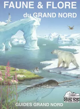 Couverture du produit · Faune & flore du Grand Nord