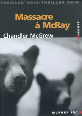 Couverture du produit · Massacre à Mc Ray