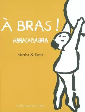 Couverture du produit · A bras ! Abracadabra