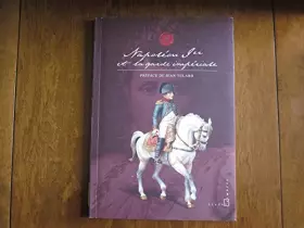 Couverture du produit · Napoléon 1er et la garde impériale
