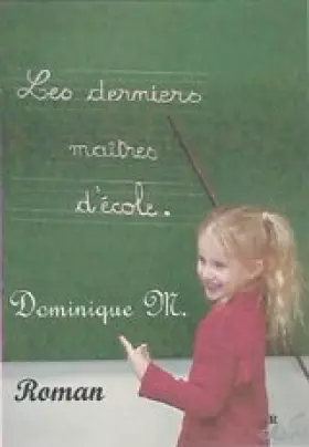 Couverture du produit · Les Derniers Maitres d'Ecole