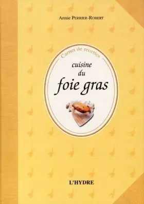 Couverture du produit · Cuisine du foie gras