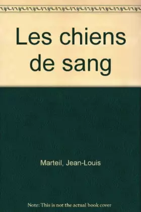 Couverture du produit · Les chiens de sang