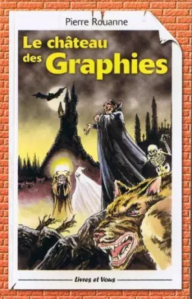Couverture du produit · Le château des Graphies