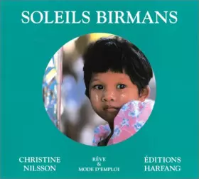 Couverture du produit · Soleils birmans : Rêve et mode d"emploi