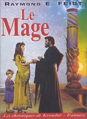 Couverture du produit · Les Chroniques de krondor, tome 2 : Le Mage