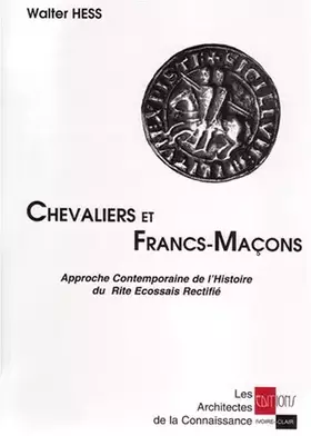 Couverture du produit · Chevaliers et Francs-Maçons
