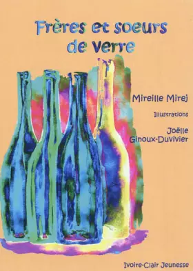 Couverture du produit · Frères et soeurs de verre