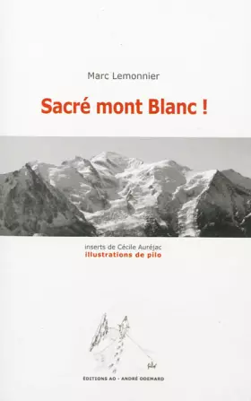 Couverture du produit · Sacré mont Blanc !