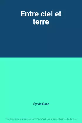 Couverture du produit · Entre ciel et terre