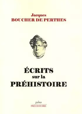 Couverture du produit · Ecrits sur la préhistoire