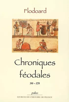 Couverture du produit · Chroniques féodales, 918-978