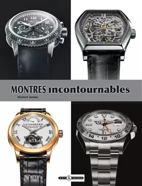 Couverture du produit · Montres incontournables
