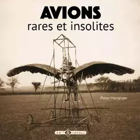 Couverture du produit · Avions rares et insolites