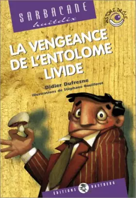 Couverture du produit · La Vengeance de l'entolome livide